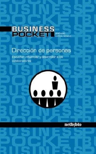 Portada de Dirección de personas. Escuchar, influenciar y desarrollar a sus colaboradores
