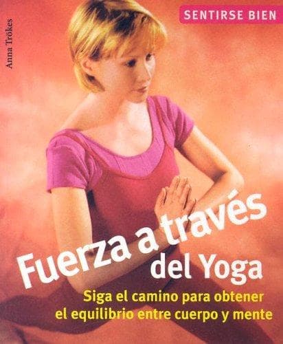 Portada de Fuerza a traves del yoga