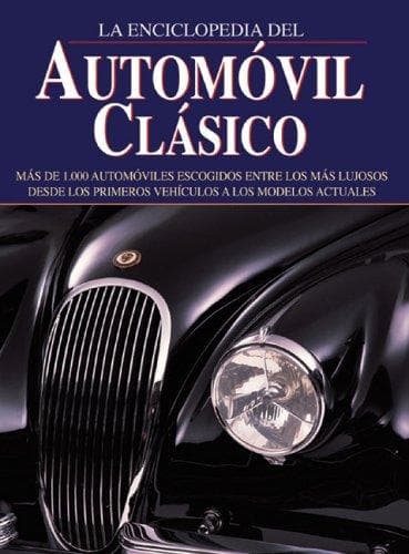 Portada de La enciclopedia del automovil clasico (Grandes obras series)