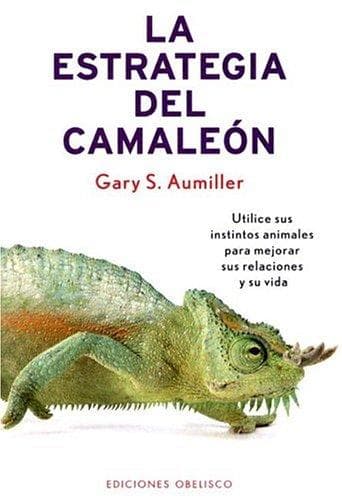 Portada de La Estrategia Del Camaleon / Walk Like A Chamelon (Self Help) (Self Help)