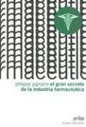 Portada de El Gran Secreto de la Industria Farmaceutica (Punto Critico)