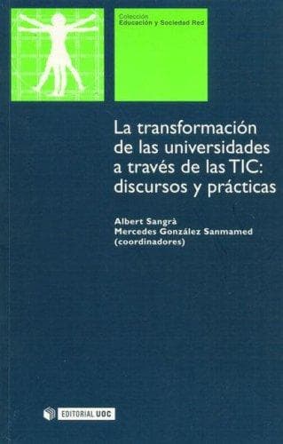 Portada de Transformacion de Las Universidades a Traves de Las Tiu Discursos y Practicas