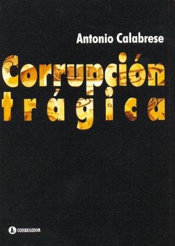 Portada de Corrupcion Tragica
