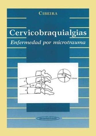 Portada de Cervicobraquialgias - Enfermedad Por Microtrauma