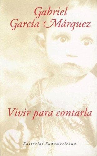 Portada de Vivir Para Contarla / Living to Tell the Tale