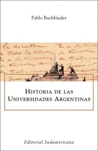 Portada de Historia De Las Universidades Argentinas/ History of Universities of Argentina (Historia Argentina)
