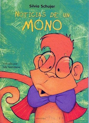 Portada de Noticias de un mono (Coleccion Un Cuento, Un Canto y a Dormir)