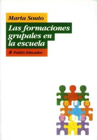 Portada de Formaciones Grupales En La Escuela, Las