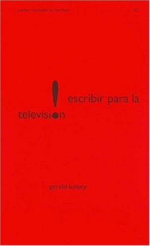 Portada de Escribir Para La Television
