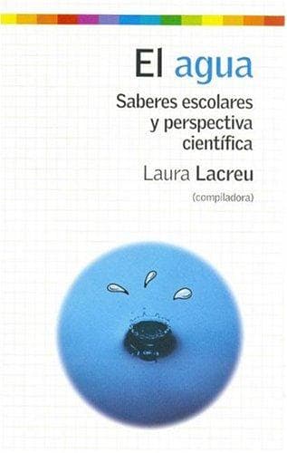 Portada de El Agua. Saber Escolar y Perspectiva Cientifica