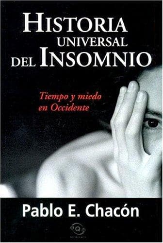 Portada de Historia Universal Del Insomnio/universal Story Of Insomnia