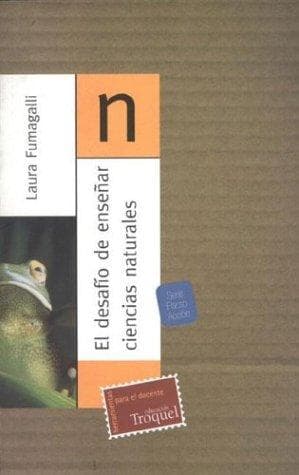 Portada de El desafió de enseñar ciencias naturales