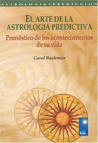 Portada de El arte de la astrologia predictiva (Astrologia Prediccion)