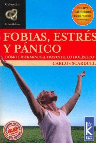 Portada de Fobias, estres y panico (Canal Infinito / Infinite Canal)