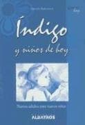 Portada de Indigo Y Ninos De Hoy/ Indigo Children