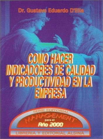 Portada de Como hacer Indicadores de Calidad y Productividad