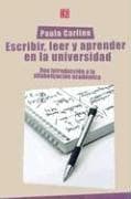 Portada de Escribir, Leer y Escribir en la Universidad