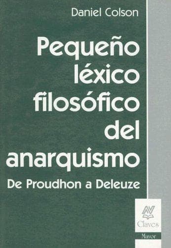 Portada de Pequeño Lexico Filosofico del Anarquismo