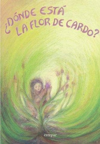 Portada de Donde Esta La Flor de Cardo?