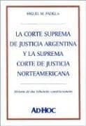 Portada de La Corte Suprema de Justicia Argentina y La Suprema Corte de Justicia Norteamericana
