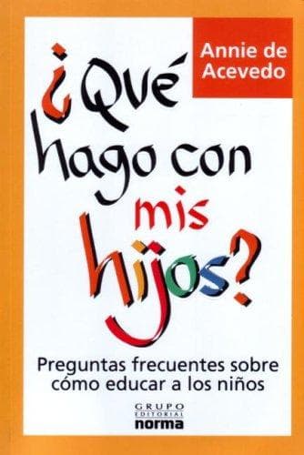 Portada de Que Hago Con Mis Hijos