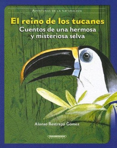 Portada de El Reino de los Tucanes