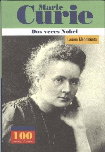 Portada de Marie Curie Dos Veces Nobel
