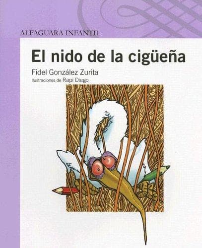 Portada de El Nido De LA Ciguena (Alfaguara Infantil)