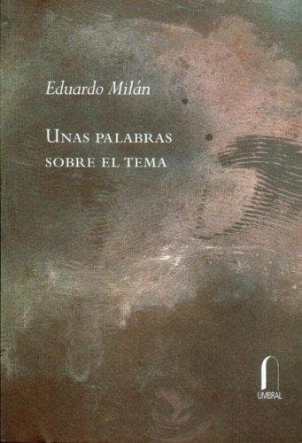 Portada de Unas Palabras Sobre El Tema (El Naranjo)