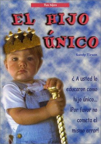 Portada de El Hijo Ûnico (The Single Child)
