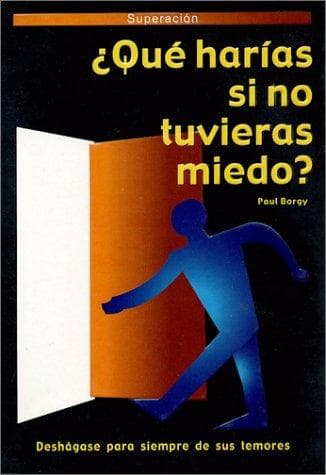 Portada de ¿Qué harías si NO TUVIERAS MIEDO? / What would you do if you had no fears?