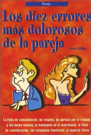 Portada de Los 10 Errores Más Dolorosos de la Pareja ( The 10 Most Painful Mistakes of couples )