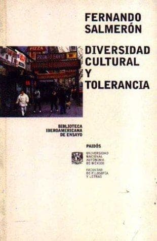 Portada de Diversidad cultural y tolerancia/ Cultural Diversity and Tolerance (Biblioteca Iberoamericana De Ensayo/ Latin American Library of Essay)