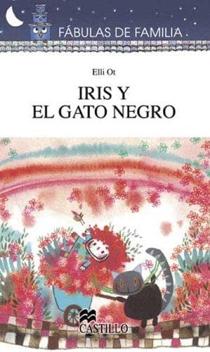 Portada de Iris y El Gato Negro (Fabulas de Familia)