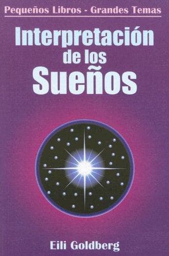 Portada de Interpretacion De Los Sueños (Pequeños Libros - Grandes Temas)
