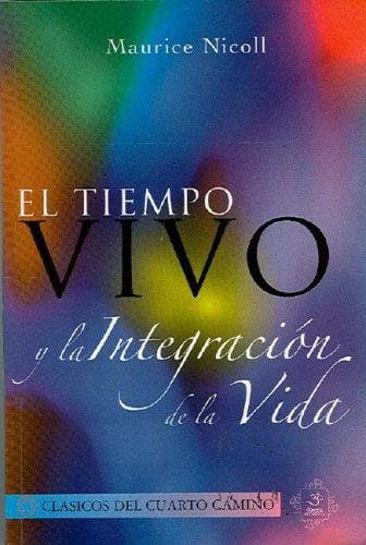 Portada de El tiempo vivo y la integracion de la vida (Esoterismo y Realidad)