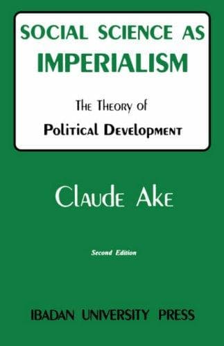 Portada de Social Science as Imperialism. The Theory of Political Development