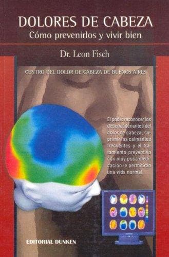 Portada de Dolores de Cabeza - Como Prevenirlos y Vivir Bien