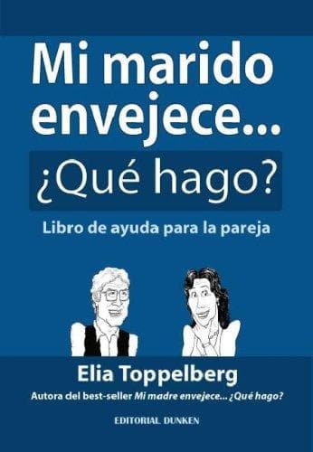 Portada de Mi Marido Envejece Que Hago?