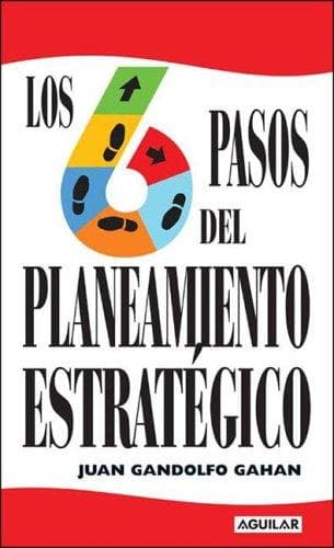 Portada de Los Seis Pasos del Planeamiento Estrategico