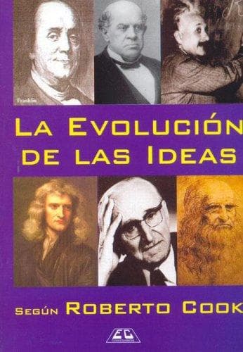 Portada de La Evolucion de Las Ideas Segun Roberto Cook