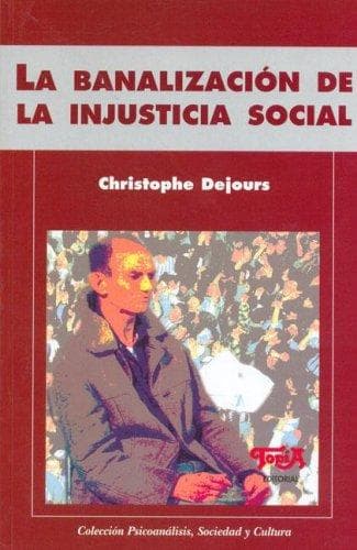 Portada de La Banalizacion de La Injusticia Social