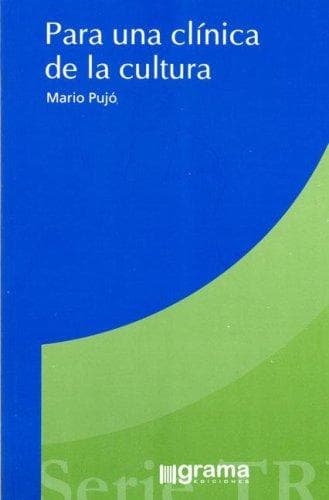 Portada de Para Una Clinica de La Cultura