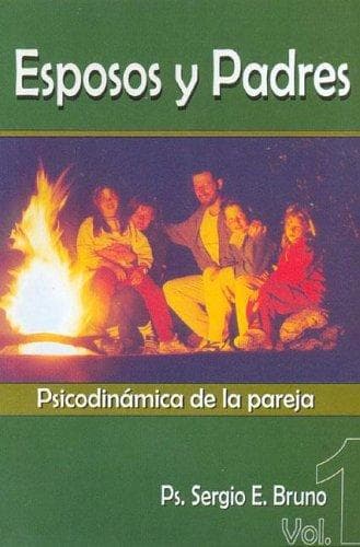 Portada de Esposos y Padres 1 - Psicodinamica de La Pareja