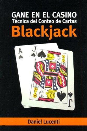 Portada de Gane En El Casino. Tecnica de Conteo de Cartas Blackjack