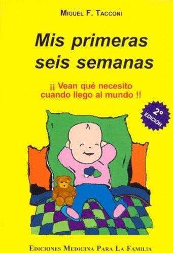 Portada de MIS Primeras Seis Semanas