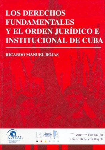 Portada de Los Derechos Fundamentales Y El Orden Juridico E Institucional De Cuba