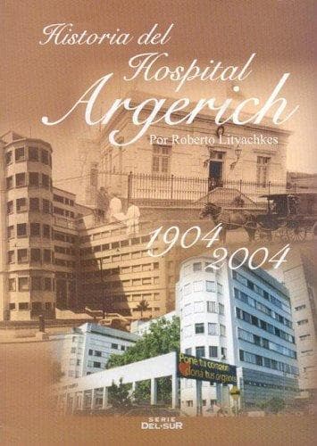 Portada de Historia del Hospital Argerich 1904 - 2004