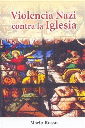 Portada de Violencia Nazi Contra La Iglesia