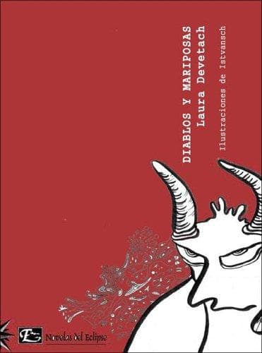 Portada de Diablos Y Mariposas/ Devils And Butterflies (Coleccion Novelas/ Cuentos/ Poemas/ Inclasificables)